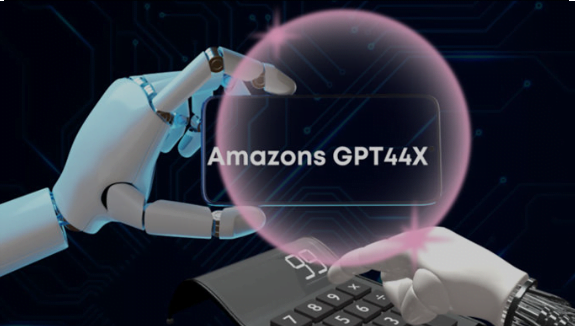 What Is Amazons GPT-44x?